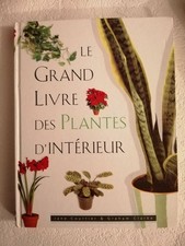 Le grand livre des plantes d'interieur | Bon état