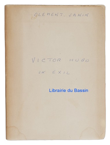 Victor hugo exil après - victor, d'après