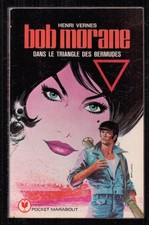 HENRI VERNES . BOB MORANE N°142 . TRIANGLE DES BERMUDES . EO . MARABOUT . 1977 .