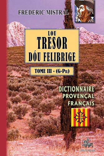Lou tresor dóu - felibrige, (t3