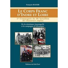 ▄▀▄ LE CORPS FRANC D'INDRE ET LOIRE 1er COMPAGNIE DU 20eme BATAILLON DE CHASSEUR