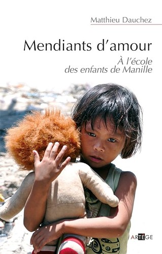 Mendiants amour l - mendiants, d'amour: