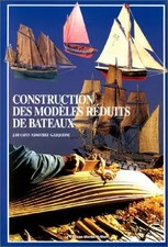 Construction de modèles réduits de bateaux, Lequesne, Dauchez et Catus