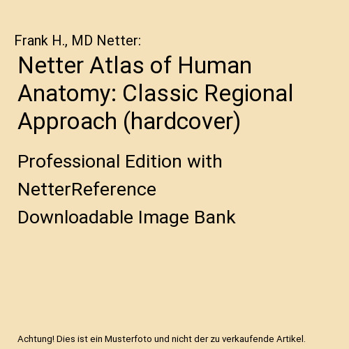 Netter atlas human anatomy - of,