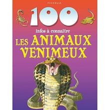 Les animaux venimeux 100 infos - 100,