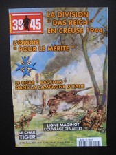 39/45 MAGAZINE n° 176 - DIVISION DAS REICH - CHAR TIGRE - CHAR BACCHUS - MAGINOT