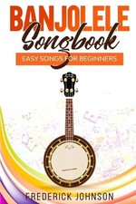 Frederick Johnson Banjolele Songbook (Poche)