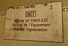 PLAQUE SNCF REGION DE PARIS EST DIVISION EQUIPEMENT TRAVAUX SIGNALISATION