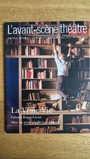 L'avant-scène Théâtre - N° 1427 - La vraie vie - Fabrice Roger-Lacan