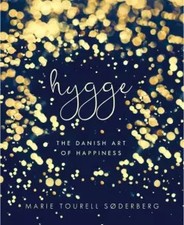 Hygge: L'art du bonheur à la