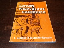 Lyman widerlade handbuch - Auflage in deutscher Sprache ( 1982 )