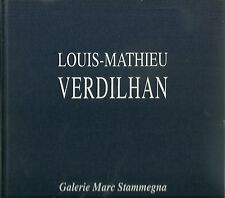 CATALOGUE EXPOSITION LOUIS-MATHIEU VERDILHAN - 1991