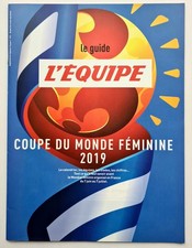 +++ L’ÉQUIPE MAGAZINE N°1924 Guide Coupe du Monde Féminine 2019 en France +++