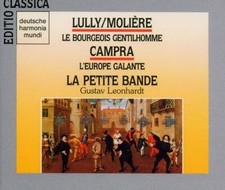Lully : Le Bourgeois Gentilhomme - Campra L'Europe Galente / Kuijken, CD Leon...