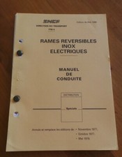 RARE SNCF - MANUEL DE CONDUITE RAMES REVERSIBLES INOX ELECTRIQUE