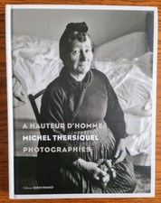 Michel Thersiquel A HAUTEUR D'HOMME photographies Bretagne