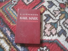 E. STEPANOVA: Karl marx notice biographique (Moscou)