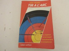 TIR A L'ARC LIVRE Louis
