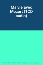 Ma vie avec Mozart (1CD audio), Unknown