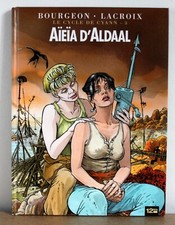 Aïeïa d'Aldaal Bourgeon Lacroix 2012 Le cycle de cyann N°3
