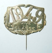 INSIGNE EPINGLETTE DE CONSCRIT CLASSE 1949