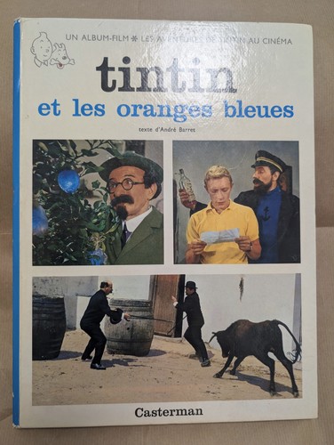 Tintin les oranges - bleues,