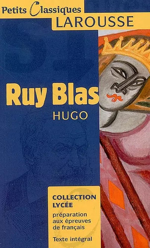 Ruy blas victor hugo - ruy,