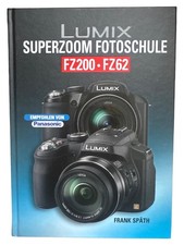 LUMIX FZ200 FZ62 Photoschule