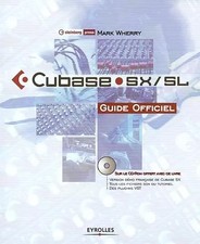 Cubase SX/SL Guide Officiel, Steinberg Press et  Mark Wherry