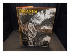 Piranesi, Giovanni Battista (1720-1778) Piranesi Texte Par] Nicholas Penny 1988