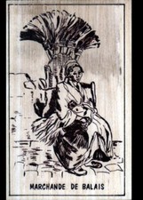 METIER MARCHANDE de BALAIS /