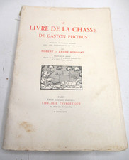BOSSUAT LE LIVRE DE LA CHASSE