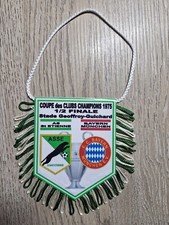 Fanion Coupe des Clubs Champions 1975 ASSE Saint Etienne - FC BAYERN MUNICH