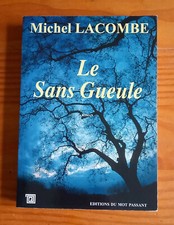 Le sans gueule ( Michel