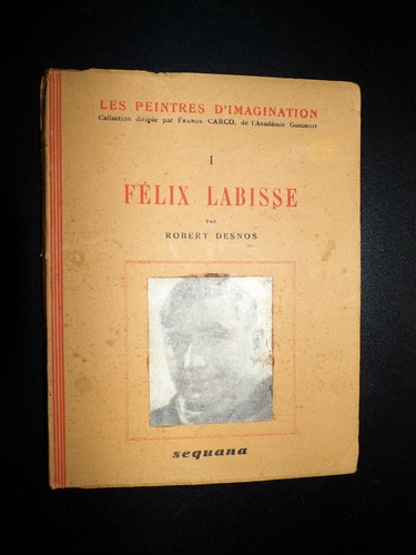 Félix labisse robert desnos - fÉlix,