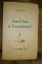 GROSS (Eugène). - Faut-il