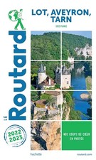 Guide du Routard Lot, Aveyron