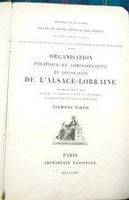 livre ancien Rare Organisation De L Alsace Lorraine 1915 Ministère De La Guerre