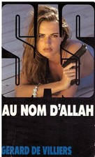SAS 111 Au nom d'Allah G. de Villiers - Ed. G. de Villiers 1993 [Bon état]