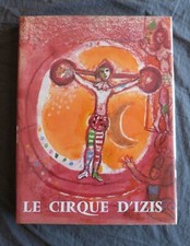 J. PREVERT présente "Le Cirque d'IZIS", 4 ill. de CHAGALL + ENVOI d'IZIS / PHOTO