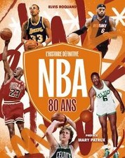 NBA 80 ANS, Lhistoire