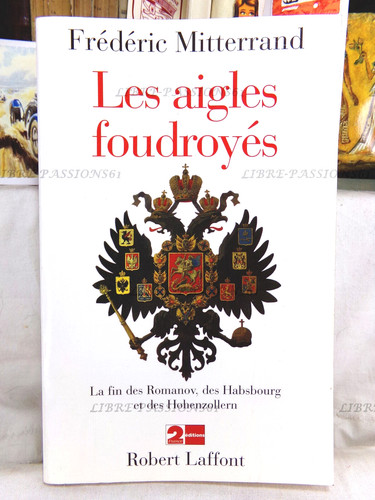 Les aigles foudroyés - aigles,