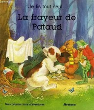 La Frayeur de Pataud (Je lis