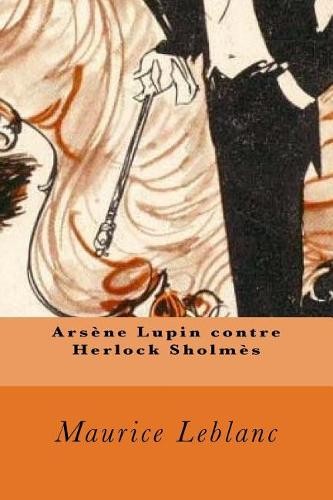 Maurice leblanc arsène - maurice,