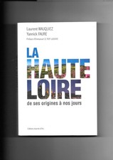 La Haute-Loire, de ses