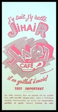 Buvard Publicitaire, Café JIHAIR - j'y suis, j'y reste - Café torréfié