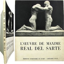 L'oeuvre de Maxime Real del Sarte 1956 Meurgey Tupigny sculpture monuments art
