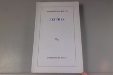 Bernard-Marie KOLTÈS LETTRES Éditions de Minuit 2009 ÉO