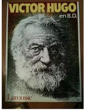 VICTOR HUGO en BD - LAROUSSE