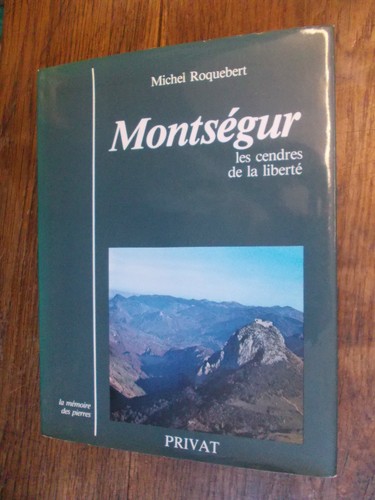 Montségur les cendres - de, la